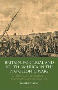 Britain, Portugal and South America in the Napoleonic Wars : Alliances and Diplomacy in Economic Maritime Conflict
