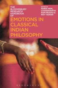 ブルームズベリー版　感情の古典インド哲学ハンドブック<br>The Bloomsbury Research Handbook of Emotions in Classical Indian Philosophy (Bloomsbury Research Handbooks in Asian Philosophy)