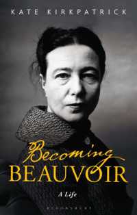 ボーヴォワール伝<br>Becoming Beauvoir : A Life