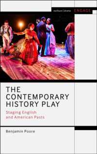 The Contemporary History Play : Staging English and American Pasts (Methuen Drama Engage)