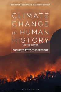 気候変動の人類史（第２版）<br>Climate Change in Human History : Prehistory to the Present （2ND）