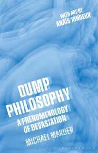 Dump Philosophy : A Phenomenology of Devastation