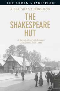 The Shakespeare Hut : A Story of Memory, Performance and Identity, 1916-1923