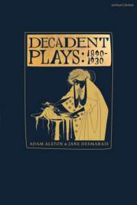 Decadent Plays: 1890-1930 : Salome; the Race of Leaves; the Orgy: a Dramatic Poem; Madame La Mort; Lilith; Ennoïa: a Triptych; the Black Maskers; La Gioconda; Ardiane and Barbe Bleue or, the Useless Deliverance; Kerria Japonica; the Dove