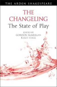 The Changeling: the State of Play (Arden Shakespeare the State of Play)