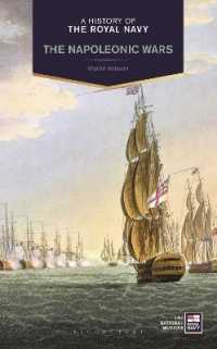 A History of the Royal Navy : Napoleonic Wars (A History of the Royal Navy)