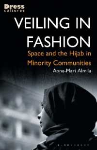 Veiling in Fashion : Space and the Hijab in Minority Communities (Dress Cultures)