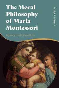 マリア・モンテッソーリの道徳哲学<br>The Moral Philosophy of Maria Montessori : Agency and Ethical Life