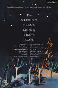 The Methuen Drama Book of Trans Plays : Sagittarius Ponderosa; the Betterment Society; how to clean your room; She He Me; the Devils between Us; Doctor Voynich and Her Children; Firebird Tattoo; Crooked Parts (Methuen Drama Play Collections)