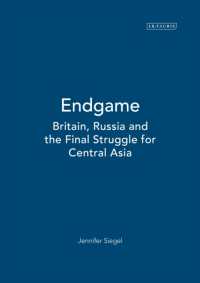 Endgame : Britain, Russia and the Final Struggle for Central Asia