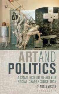 Art and Politics : A Small History of Art for Social Change since 1945