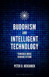 仏教と知的技術による人間的未来<br>Buddhism and Intelligent Technology : Toward a More Humane Future