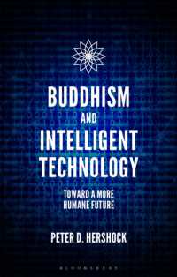 仏教と知的技術による人間的未来<br>Buddhism and Intelligent Technology : Toward a More Humane Future