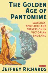 パントマイムの黄金時代：ヴィクトリア時代イングランド<br>The Golden Age of Pantomime : Slapstick, Spectacle and Subversion in Victorian England