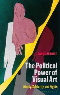 The Political Power of Visual Art : Liberty, Solidarity, and Rights