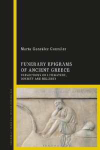 古代ギリシアの墓碑銘<br>Funerary Epigrams of Ancient Greece : Reflections on Literature, Society and Religion