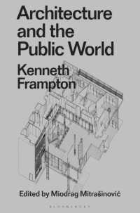 Architecture and the Public World : Kenneth Frampton (Radical Thinkers in Design)