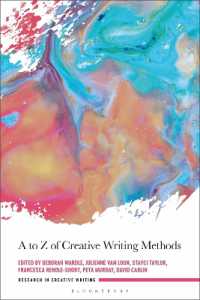 創作演習A-Z<br>A to Z of Creative Writing Methods (Research in Creative Writing)