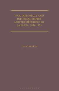 War, Diplomacy and Informal Empire : Britain and the Republics of La Plata, 1836-1853