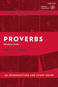 聖書「箴言」入門<br>Proverbs: an Introduction and Study Guide : Wisdom Calls (T&t Clark's Study Guides to the Old Testament)