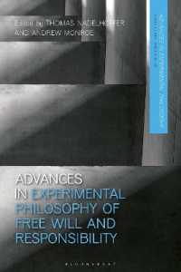 自由意志と責任の実験哲学の最前線<br>Advances in Experimental Philosophy of Free Will and Responsibility (Advances in Experimental Philosophy)