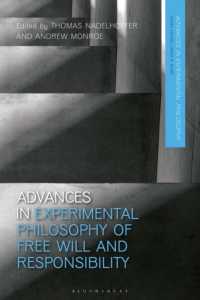 Advances in Experimental Philosophy of Free Will and Responsibility (Advances in Experimental Philosophy)