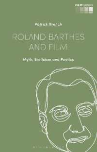 Roland Barthes and Film : Myth, Eroticism and Poetics (Film Thinks)