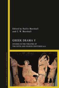 Greek Drama V : Studies in the Theatre of the Fifth and Fourth Centuries BCE