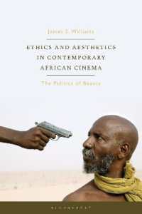 Ethics and Aesthetics in Contemporary African Cinema : The Politics of Beauty (World Cinema)