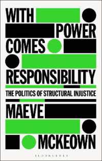 With Power Comes Responsibility : The Politics of Structural Injustice