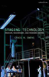 Staging Technology : Medium, Machinery, and Modern Drama