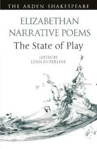 Elizabethan Narrative Poems: The State of Play (Arden Shakespeare the State of Play)