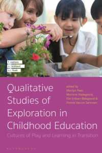 Qualitative Studies of Exploration in Childhood Education : Cultures of Play and Learning in Transition (Transitions in Childhood and Youth)