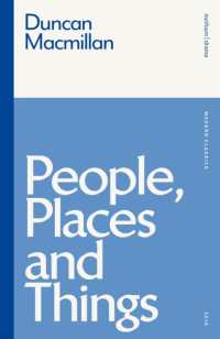 People， Places and Things (Modern Classics)
