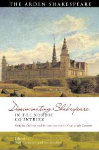 Disseminating Shakespeare in the Nordic Countries : Shifting Centres and Peripheries in the Nineteenth Century (Global Shakespeare Inverted)