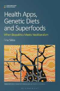 Health Apps, Genetic Diets and Superfoods : When Biopolitics Meets Neoliberalism (Contemporary Food Studies: Economy, Culture and Politics)