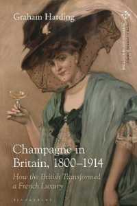 Champagne in Britain, 1800-1914 : How the British Transformed a French Luxury (Food in Modern History: Traditions and Innovations)