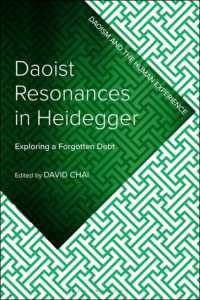 Daoist Resonances in Heidegger : Exploring a Forgotten Debt (Daoism and the Human Experience)