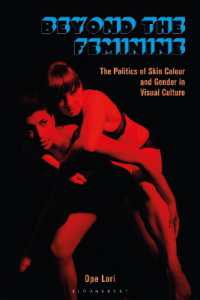 視覚文化における肌の色とジェンダーの政治<br>Beyond the Feminine : The Politics of Skin Colour and Gender in Visual Culture