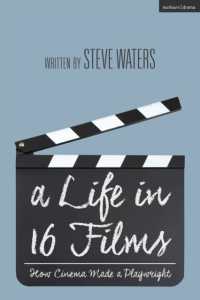 A Life in 16 Films : How Cinema Made a Playwright