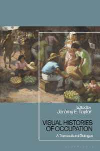 Visual Histories of Occupation : A Transcultural Dialogue
