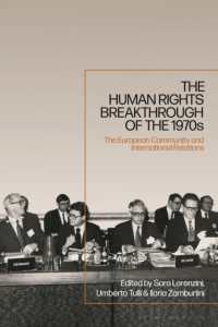 The Human Rights Breakthrough of the 1970s : The European Community and International Relations