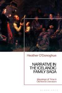 Narrative in the Icelandic Family Saga : Meanings of Time in Old Norse Literature