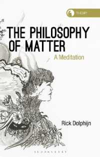 モノの哲学<br>The Philosophy of Matter : A Meditation (Theory in the New Humanities)