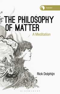 モノの哲学<br>The Philosophy of Matter : A Meditation (Theory in the New Humanities)