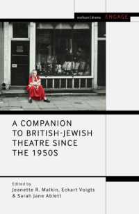 A Companion to British-Jewish Theatre since the 1950s (Methuen Drama Engage)