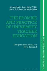 The Promise and Practice of University Teacher Education : Insights from Aotearoa New Zealand (Reinventing Teacher Education)