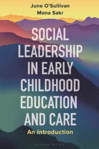 幼児教育・ケアにおける社会的リーダーシップ入門<br>Social Leadership in Early Childhood Education and Care : An Introduction
