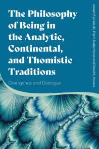 The Philosophy of Being in the Analytic, Continental, and Thomistic Traditions : Divergence and Dialogue