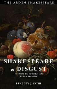 Shakespeare and Disgust : The History and Science of Early Modern Revulsion